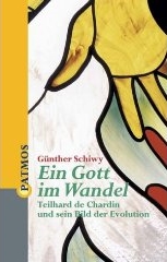 Günther Schiwy - Ein Gott im Wandel